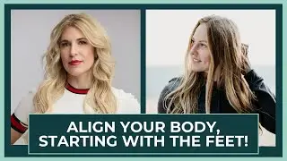 Dr. Emily Splichal Aligns the Body, Starting with the Feet