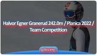 Halvor Egner Granerud 242.0m / Planica 2022 / Team Competition