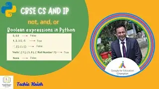 Evaluating | Logical & Boolean | Expressions | CBSE | Python | Part-02