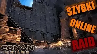 Conan Exiles - Szybki Online Raid