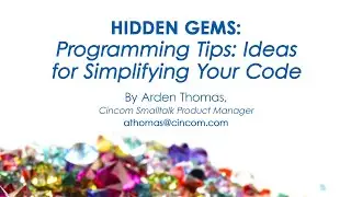 Hidden Gems: Programming Tips and Ideas for Simplifying Your Code