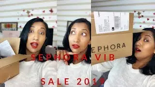 Huge Sephora VIB Sale Haul 2019 | Shamzmakeupartistry