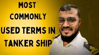 Commonly used terms in Chemical Tanker vessel II Sailor 360
