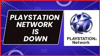 Playstation Network is Down | PlayStation Server Connection Down