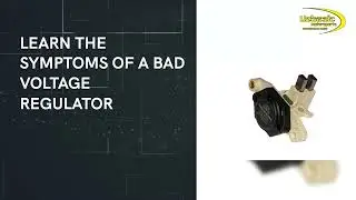 BAD VOLTAGE REGULATOR - Learn the Symptoms