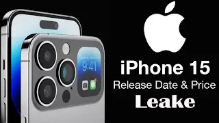 iPhone 15 Release Date and Price | iPhone 15 Leake