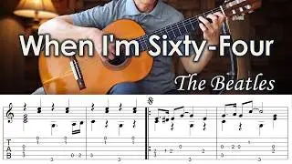 When I'm Sixty-Four / The Beatles - Fingerstyle Guitar | TAB