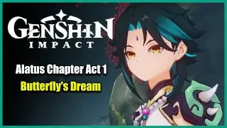 The Guardian Yakshas | Alatus Chapter: Act 1 - Butterfly's Dream | Genshin Impact