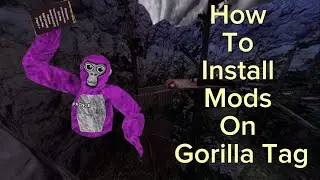Easiest Ways To Install Mods In Gorilla Tag | Modding Tutorial (2023)