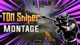 TDM Sniper Montage