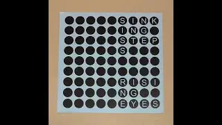 Sinking Steps...Rising Eyes - The 2002 E.P. 7" [Full]