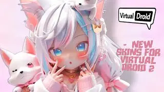 Virtual Droid 2 New Skins | 5 Best Virtual Droid 2 Avatars | Skins For Virtual Droid