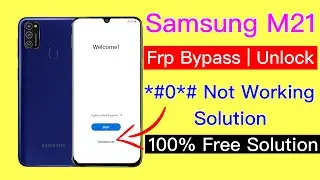 Samsung M21 Frp Bypass *#0*# Not Working Solution | Samsung m21 remove google lock |