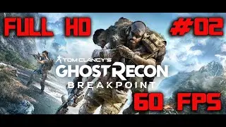 Ghost Recon Breakpoint GamePlay #2