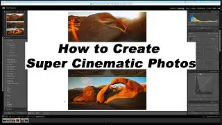How to Create Super Cinematic Photos