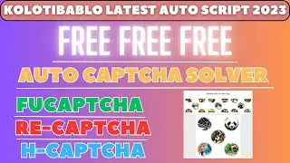 kolotibablo Auto Captcha Script Free | kolotibablo auto captcha typer software | Auto captcha work