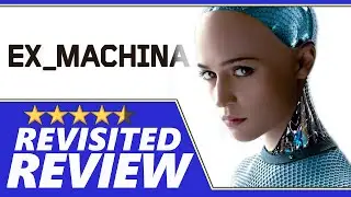 EX MACHINA (2014) Full Spoiler Review FIRST TIME VIEWING - 4½ Stars - Film Dirt #AI