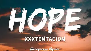 XXXTENTACION - Hope (Lyrics)