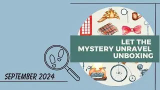 Let the Mystery Unravel September 2024