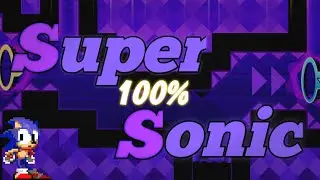 [MOBILE] Supersonic 100% (Insane Demon) by ZenthicAlpha&more