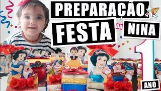Preparação festa de 1 ano da Nina 🎉🎉