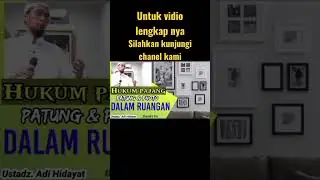 Ceramah ustadz adi hidayat, hukum memajang poto dan patung dalam ruangan.