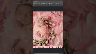Edite comigo Ensaio Newborn 😍 #fotografiainfantil #newborn #ediçãodefoto #shorts