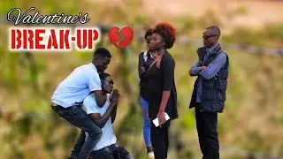 VALENTINE'S BREAKUP 💔
