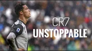 Cristiano Ronaldo - Unstoppable