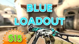 CS:GO - $15 Blue Loadout Showcase (2020)