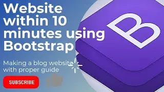 Making website within 10 minutes || Bootstrap