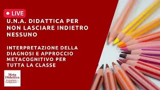 U.N.A. Didattica per non lasciare indietro nessuno