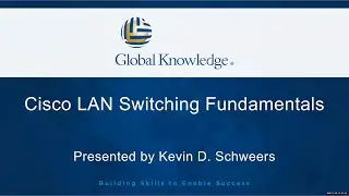 Cisco LAN fundamentals | Cisco LAN Switching Fundamentals