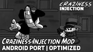 Friday Night Funkin Craziness Injection Mod | Android Port Optimized