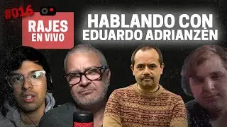 HABLANDO CON EDUARDO ADRIANZÉN | RAJANDO EN VIVO | REV 16 |
