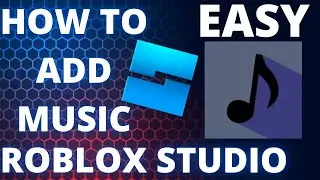 How To Add Music To Your Roblox Game | Roblox Studio