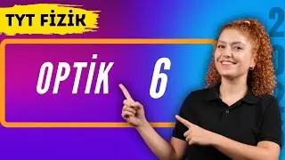Optik 6- Mercekler | 27 Günde Tyt Fizik Kampı | 26.Gün