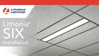 Lithonia® SIX Installation Overview Video