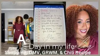 A day in the life VLOG 💭| Shop with me • GRWM • DMV & Chili recipe