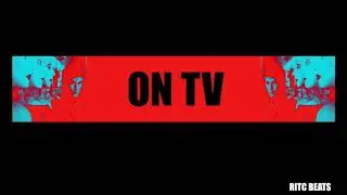 On TV - Original Trap Instrumental