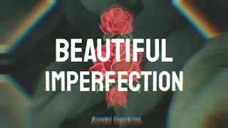 Beautiful Imperfection - Arthur Xavael (Lyric Video)