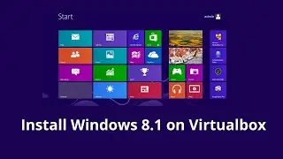 How to Install Windows 8.1 on Virtualbox 2023 | Byte Technical |