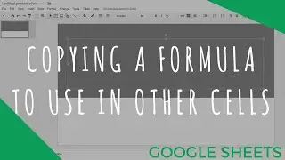 Copying a Formula to Use in Other Cells
