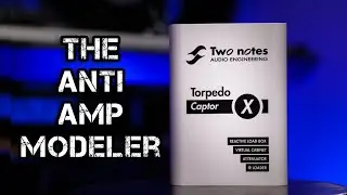 I got BURNT OUT on amp modeling, so I got THIS Two Notes Captor X