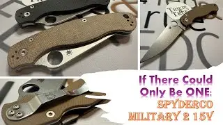 Is the NEW BBB 15V the BEST Version of the Spyderco Military 2? Comparison with S90V and Cruwear