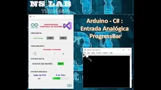 Arduino - C# Windows Forms - Via Serial - Tutorial 6: C# com Entrada Analógica - ProgressBar - POT