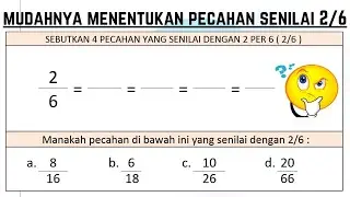 Mudahnya menentukan pecahan senilai 2/6 | pecahan senilai 2 per 6 kelas 4 sd