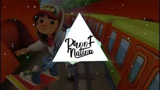 Сабвей Серф (Proof Nation Remix) 1 ЧАС