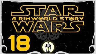 Rage | RimWorld A17 Star Wars Lovecraft Mod Crossover Ep 18