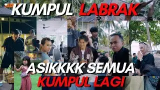 KUMPUL KALI INI BERBEDA !! MASA KECIL KURANG BAHAGIA NYA KELUAR SEMUA